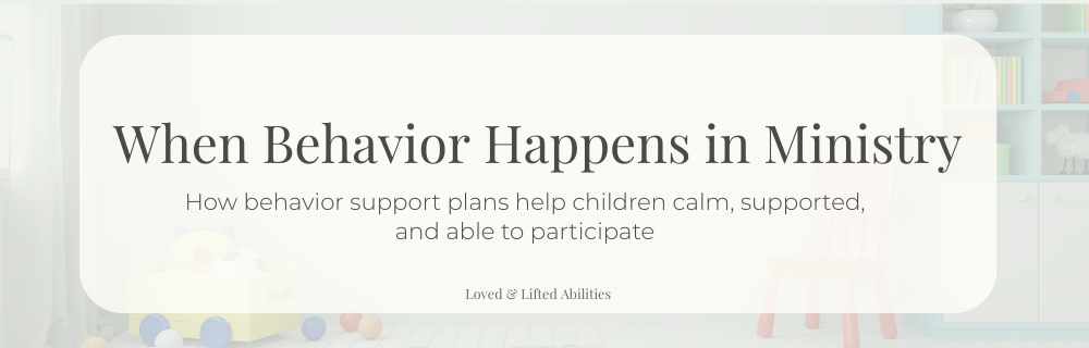 Behavior Support Plans for Church: Helping Children with Behavior and Regulation in Ministry