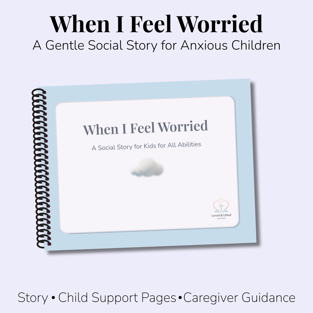 When I feel Worried | A Gentle Social Story with Child Support Pages